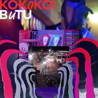 Butu / Kokoko! | Kokoko!