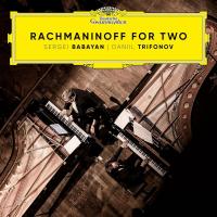 Rachmaninoff for two / Sergueï Rachmaninov, comp. | Rakhmaninov, Sergueï Vassilievitch (1873-1943). Compositeur