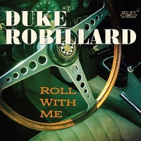 Roll with me / Duke Robillard, guit. & chant | Robillard, Duke. Interprète