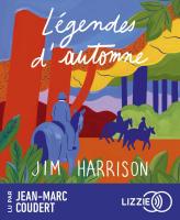 Légendes d'automne | Jim Harrison (1937-2016). Auteur