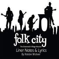 Folk city : The Greenwich Village musical : the Greenwich Village musical | Anthologie