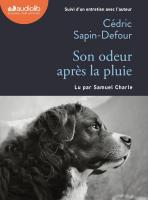 Son odeur après la pluie | Sapin-Defour, Cédric. Auteur