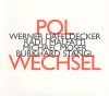 Polwechsel | Dafeldecker. Interprète